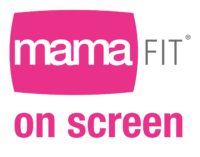 mamaFIT on screen